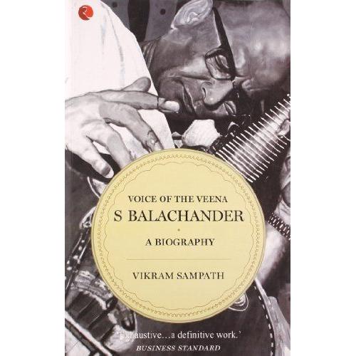 Voice Of The Veena: S Balachander