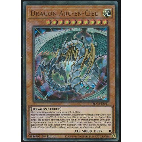 Carte Yu-Gi-Oh Dragon Arc-En-Ciel - Sdcb-Fr041 - Ultra-Rare - La Legende Des Bêtes Cristallines -