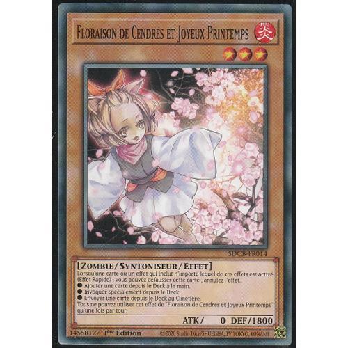 Carte Yu-Gi-Oh - Floraison De Cendres Et Joyeux Printemps - Sdcb-Fr014 - La Legende Des Bêtes Cristallines -