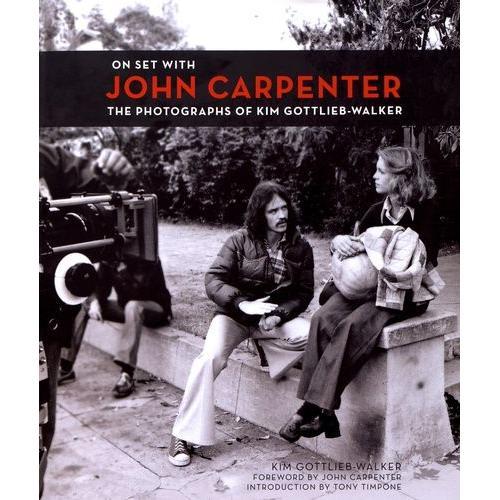 On Set With John Carpenter - The Photographs Of Kim Gottlieb-Walker