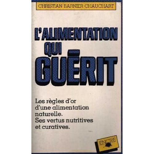L'alimentation Qui Guérit