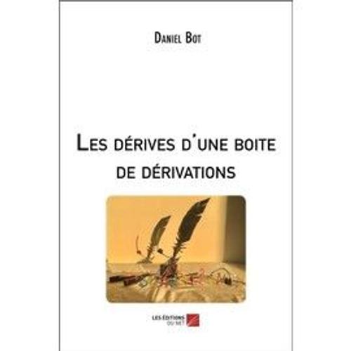 Les Dérives D'une Boîte De Dérivations