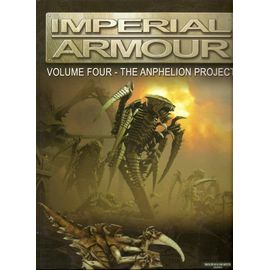Imperial Armour Volume Four The Anphelion Project Warhammer 40000