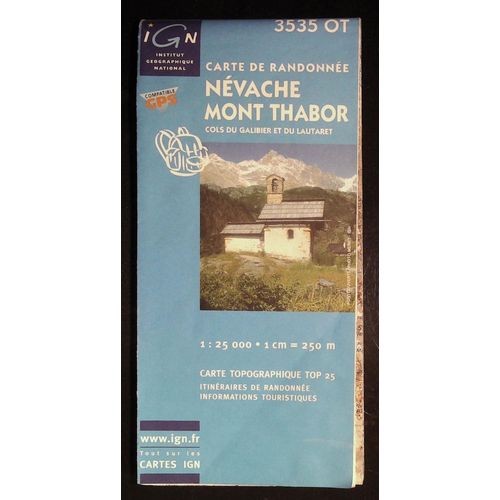 Carte Ign De Randonnée Névache Mont Thabor Cols Du Galibier Et Du Lautaret Ref : 3535 Ot 1:25000eme 1996