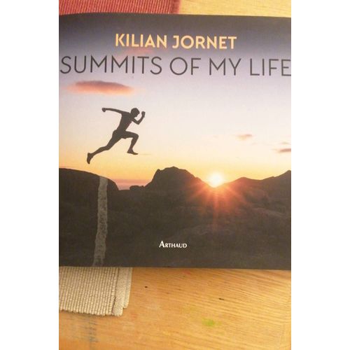 Kilian Hornet. Summits Of My Life