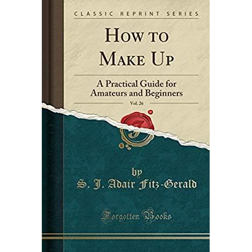 Fitz-Gerald, S: How To Make Up, Vol. 26