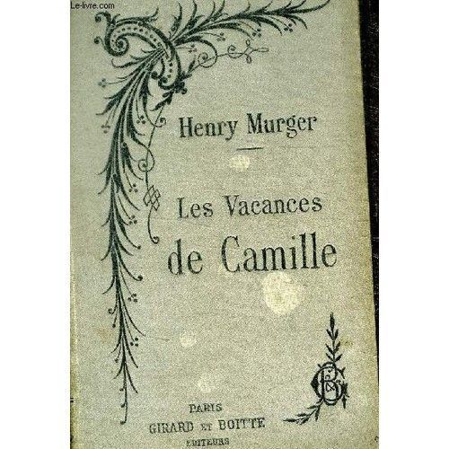 Les Vacances De Camille Henry Murger