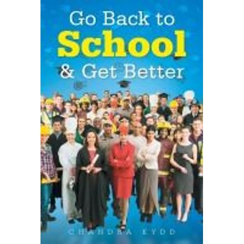 Go Back To School & Get Better