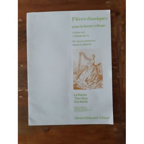 Pièces Classiques Pour La Harpe Celtique Cahier N°1 (Débutant 1)