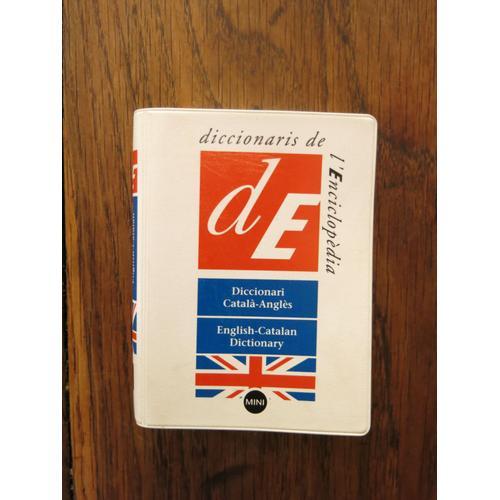 Diccionaris De L'enciclopèdia (Dictionari Català-Anglès/English-Catalan Dictionary). Mini. 2003