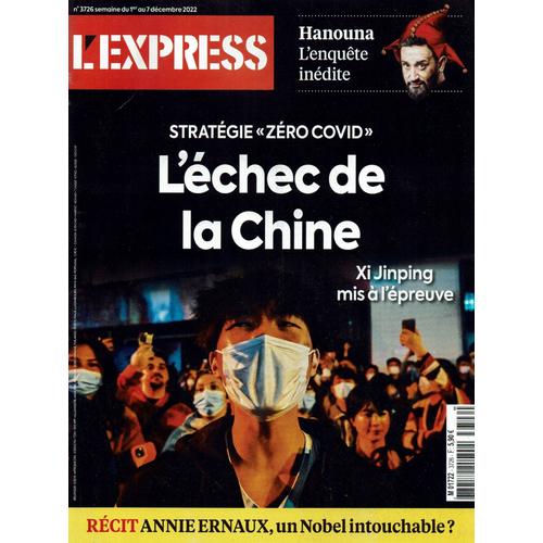 L'express N° 3726 - Stratégie "Zéro Covid", L'echec De La Chine + Supplément "Champagnes, Spiritueux, Vins... Accords Majeurs"