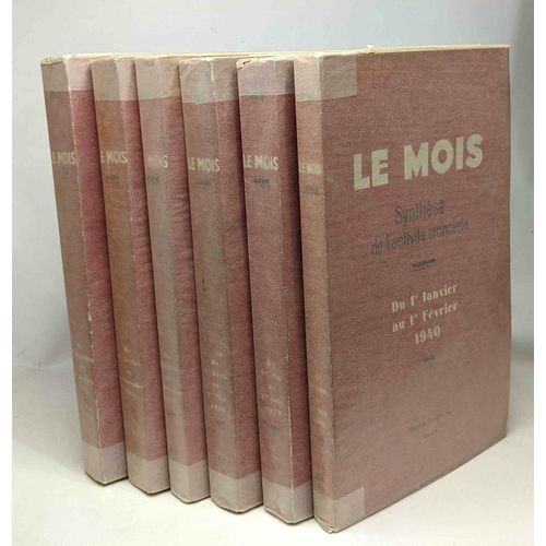 Le Mois - Synthèse De L'activité Mondiale 6 Numéros: Sep. Oct. 1938 + Oct. Nov. 1938 + Sept. Oct. 1939 + Avril Mai 1939 + Mai Juin 1939 + Janv. Fev. 1940