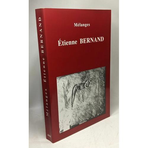 Mélanges: Etienne Bernand