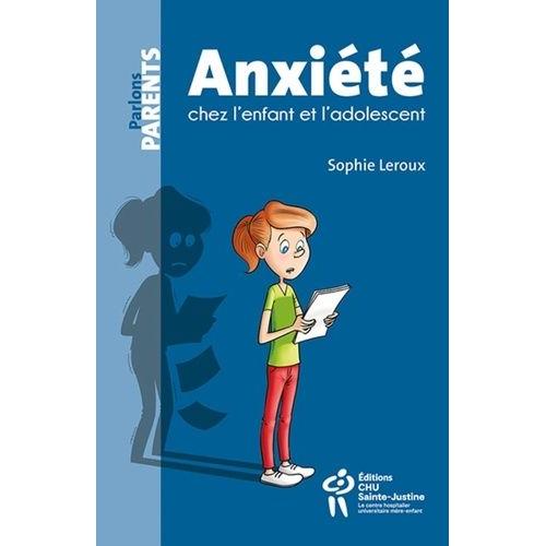 Anxiété Chez L'enfant Et L'adolescent