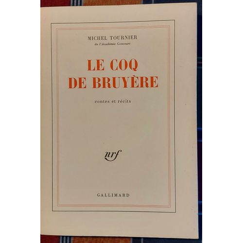 Michel Tournier - Le Coq De Bruyere - Livre