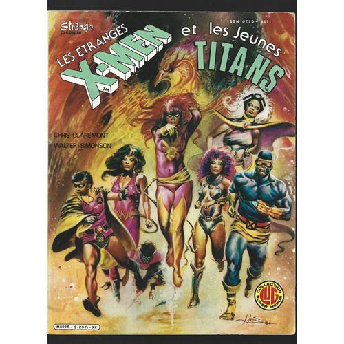 " Les Étranges X-Men Et Les Jeunes Titans " : Album X-Men # 5 ( Édition Originale, 1985 )