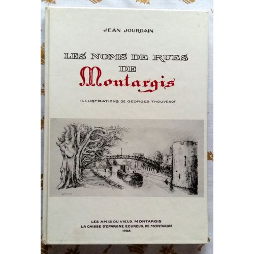 Les Noms Des Rues De Montargis