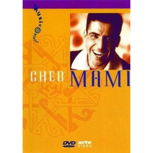 Mami, Cheb - Cheb Mami