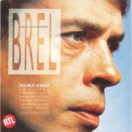 Brel ? ? Quinze Ans D'amour 2 X Vinyles