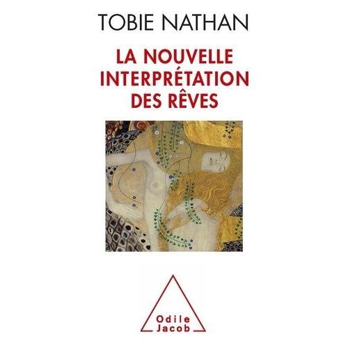 La Nouvelle Interprétation Des Rêves