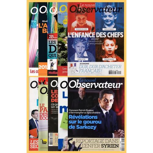 Le Nouvel Observateur, 10 N°, 2011-2012, Nov.-Fév., : Affaire Bettencourt, L’Enfance Des Chefs, Les Dossiers Du Fbi, Palmarès Des Grandes Écoles, Les Confessions De Sarkozy, Le Gourou De Sarkozy