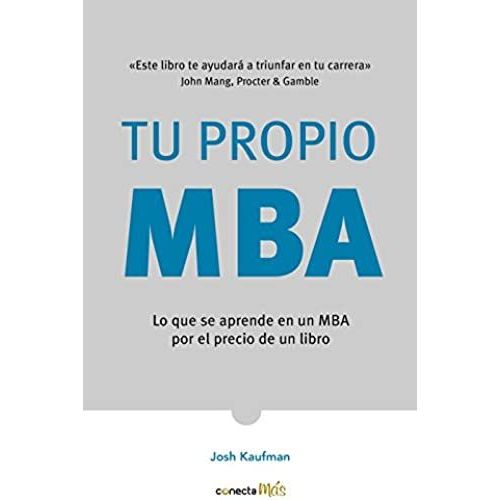Tu Propio Mba / The Personal Mba