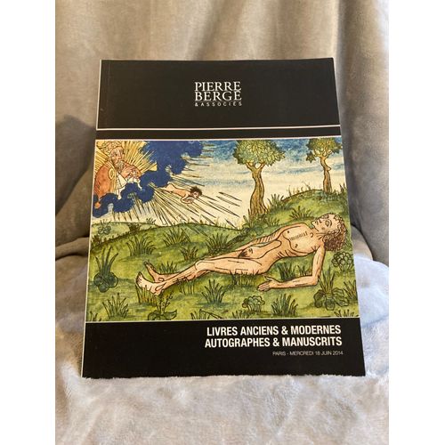 Catalogue Livres Anciens & Modernes Autographes & Manuscrits Pierre Bergé 2014