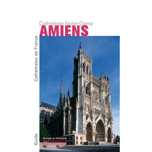 Amiens - Cathédrale Notre-Dame