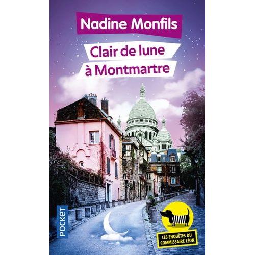 Les Enquêtes Du Commissaire Léon Tome 5 - Clair De Lune À Montmartre