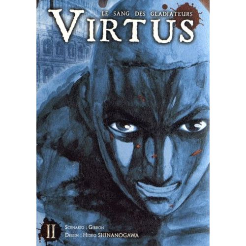 Virtus - Le Sang Des Gladiateurs - Tome 2