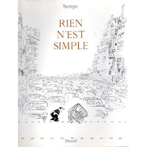 Rien N'est Simple Par Sempé 1963