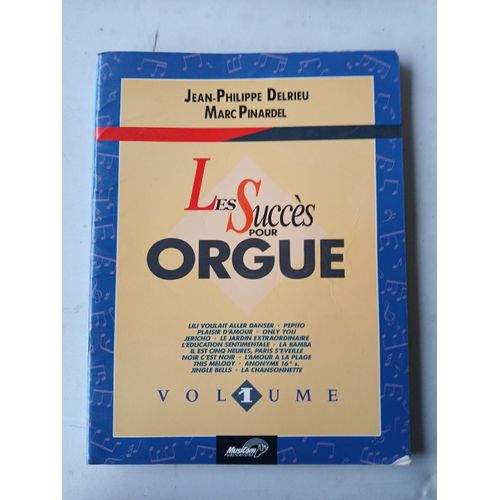 Succès Pour Orgue Vol. 1 Par Delrieu Jean-Philippe