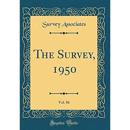 The Survey, 1950, Vol. 86 (Classic Reprint)