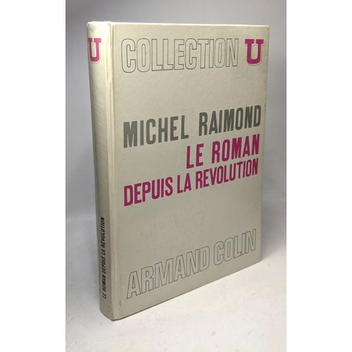 Le Roman Depuis La Révolution - 4e Éd. / Lettres Françaises
