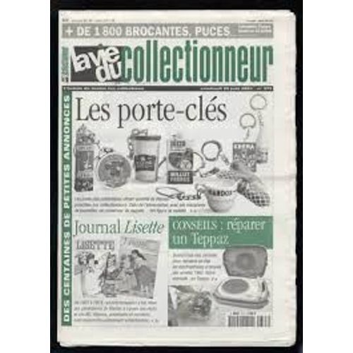 La Vie Du Collectionneur N ° 373 . Les Porte-Clés. Journal Lisette. Réparer Un Teppaz.