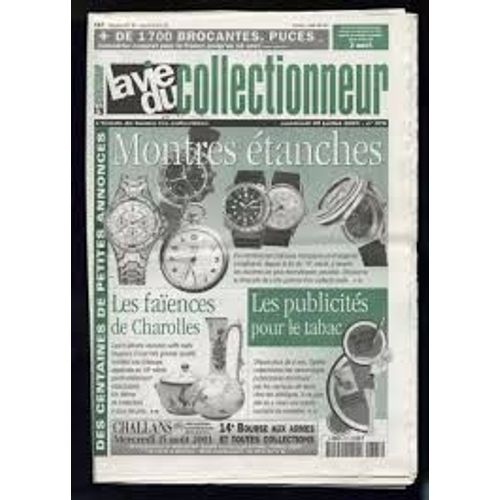 La Vie Du Collectionneur N ° 375 . La Vie Du Collectionneur N°375 Année 2001 - Montres Étanches. Les Faïences De Charolles; Les Publicités Pour Le Tabac.