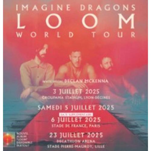 Place De Concert Imagine Dragon - Groupama Stadium, Lyon Decines - 03/07/25