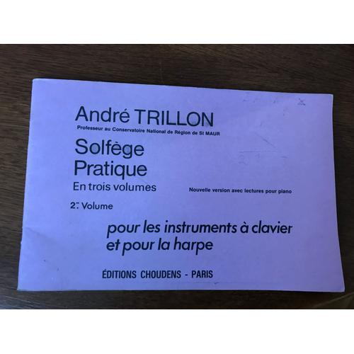 Solfège Pratique Pour Claviers Et Harpe - André Trillon Volume 2