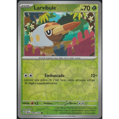 Carte Pokémon - Larvibule - 009/142 - Reverse - Ev7 Couronne Stellaire