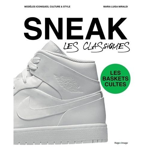 Sneakers - Les Classiques