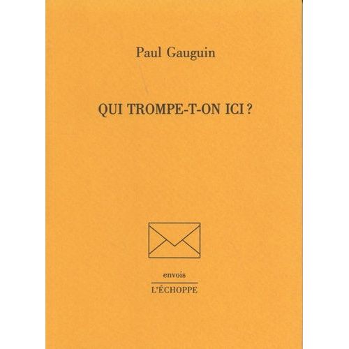 Qui Trompe-T-On Ici ?