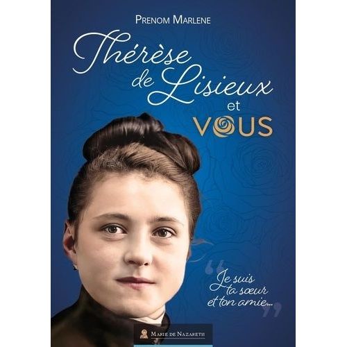 Thérèse De Lisieux Et Vous