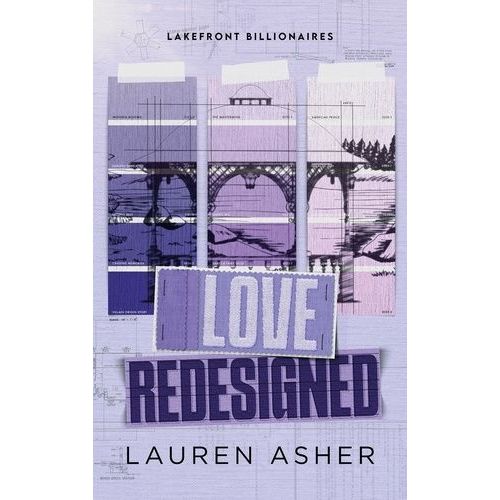 Lakefront Billionnaires - Tome 1 - Love Redesigned