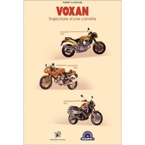 Voxan, Trajectoire D'une Comète