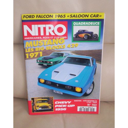 Nitro N° 163 - Mustang. Les Big Blocks 429 1971 - Dodge Viper Gts 1997 - Ford Falcon Futur 1965 - Buick 1941 Special Convertible - Ford 32 Roadster - Chevolet Pick-Up 1956...
