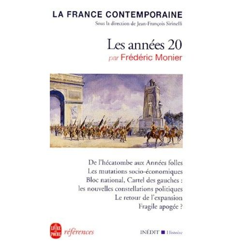 La France Contemporaine - Les Annees Vingt (1919-1930)