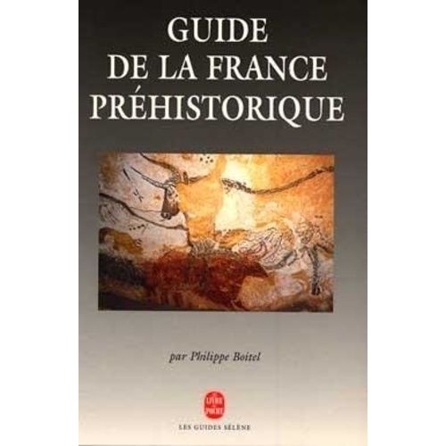 Guide De La France Préhistorique