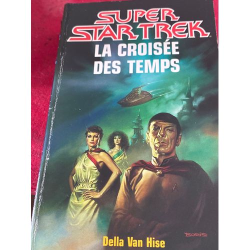 Super Star Trek La Croisée Des Temps 