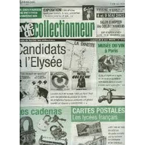 La Vie Du Collectionneur N ° 412 . Candidats A L Elysee . Cpa Lycées Français,. Cadenas. Musee Du Vin A Paris