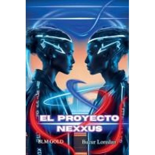 El Proyecto Nexxus